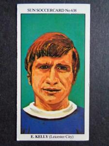 The Sun Soccercards 1978-79 - Eddie Kelly - Leicester City #638
