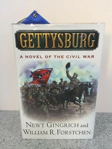 Gettysburg 2003 1ª Edición Newt Gingrich & William Forstchen Firmado - Imagen 1 de 9