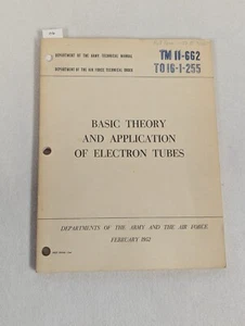 Basic Theory & Application of Electron Tubes Army Air Force 1952 Paperback Book - Picture 1 of 14