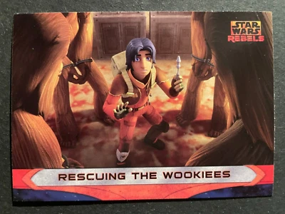 Rescuing The Wookies 2015 Topps Star Wars Rebels #82 Base Set - Image 1 of 2