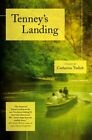 Tenney's Landing : Stories, Paperback By Tudish, Catherine, Like New Used, Fr...