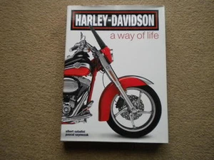 Harley Davidson: A Way of Life von Albert Saldini, Pascal Szymezak (gebunden,... - Bild 1 von 4