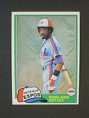 1981 TOPPS ROWLAND OFFICE MONTREAL EXPOS CARD #319!!!!!!! - Image 1 of 2