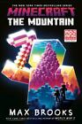 Minecraft: The Mountain: An Official Minecraft Novel by Brooks, Max [Paperback]