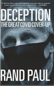 Deception The Great Covid Cover-Up by Rand Paul SIGNED NEW Hardcover HCWDJ FAUCI - Picture 1 of 3