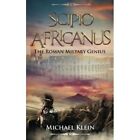 Scipio Africanus: The Roman? Miltary Genius - Paperback New Kliein, Michael 22/1