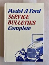 Model A Ford Service Bulletins Complete - HC - Lincoln Publishing 2003