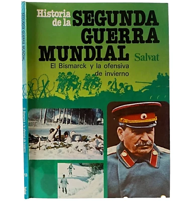 1981 Historia de La Segunda Guerra Mundial, Tomo 13, El Bismarck, Salvat - Image 1 of 4