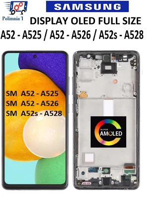 DISPLAY TOUCH FRAME SAMSUNG A52S - A52 s SM - A528 " OLED " PARI ORIGINALE