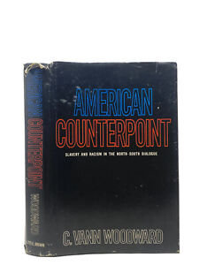 Vintage 1971 Book American Slavery & Racism: American Counterpoint C V Woodward