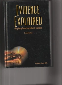 EVIDENCE EXPLAINED       Elizabeth Mills       2012      * - Bild 1 von 1