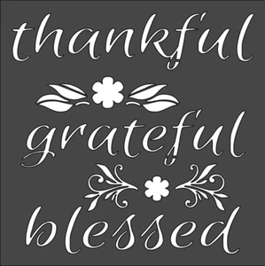 1- 5.5x5.5 inch Stencil, (VD-59) Thankful Grateful Blessed (6mil) - Picture 1 of 2