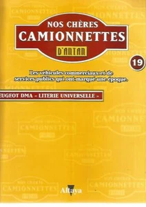  NOS CHERES CAMIONNETTES N°19 PEUGEOT DMA "LITERIE UNIVERSELLE" - Picture 1 of 1