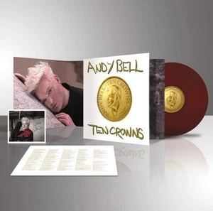 ANDY BELL - TEN CROWNS LTD EDITION OXBLOOD VINYL * 1500 ONLY* + SIGNED ART CARD - Picture 1 of 5