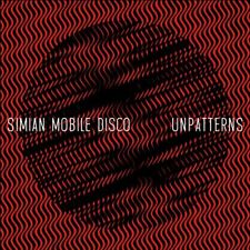 Simian Mobile Disco - Unpatterns - Simian Mobile Disco CD GWVG The Fast Free