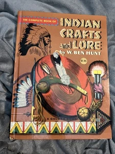Vintage Craft 1972 The Complete Book Of Indian Crafts and Lore - W. Ben Hunt BS3 - Bild 1 von 10