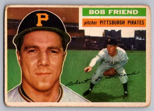 1956 TOPPS #221 BOB FRIEND PIRATES - Picture 1 of 3