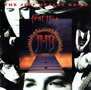 (CD) The Jeff Healey Band - Feel This - Cruel Little Number, Lost In Your Eyes - Bild 1 von 2
