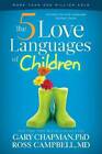 The 5 Love Languages of Children - Paperback By Chapman, Gary - GOOD