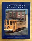 Greenberg The History of Baltimore&#39;s Streetcars, R. Barger &amp; M. Farrell HC Book