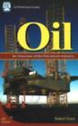 Oil: An Overview Of The Petroleum Industry By Grace, Robert D.