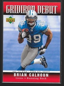 2006 Upper Deck Gridiron Debut Brian Calhoun #1GD-BC Rookie RC Detroit Lions - Picture 1 of 2
