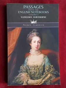 Passages from the English Notebooks Vol 1 - Nathaniel Hawthorne : 9789390170548 - Picture 1 of 5