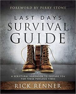 Last Days Survival Guide:Scriptural HandbookPAPERBACK  2020 by Rick Renner