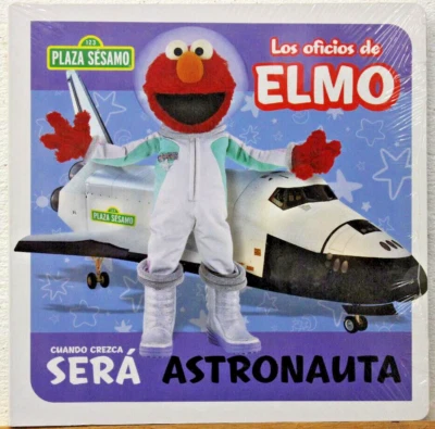 Plaza Sesamo Los Oficios de Elmo Sera Astronauta Book BRAND NEW - Image 1 of 2