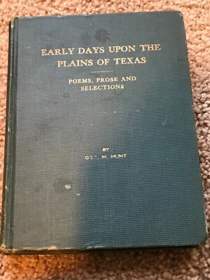 Rare Signed 1st Edition  1919 Early Days Upon the Plains of Texas Poems, etc - Image 1 of 4