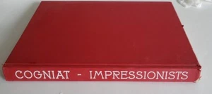 The Century of the Impressionists  Raymond Cogniat Large Art Book First Edition - Picture 1 of 10
