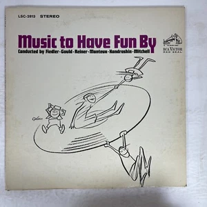 Music To Have Fun By Vinyl, LP 1965 RCA Victor Red Seal – LSC 2813 - Picture 1 of 3