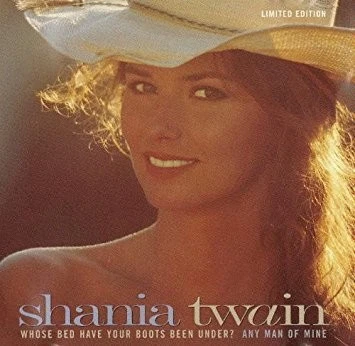SHANIA TWAIN - Whose Bed Have Your Boots Been Under/any Man Of Mine - CD VG Foto 1 de 1
