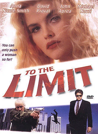 To the Limit   (DVD, 2003)  Anna Nicole Smith   RARE OOP - Image 1 of 1