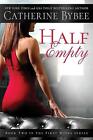 Half Empty By Catherine Bybee (English) Paperback Book