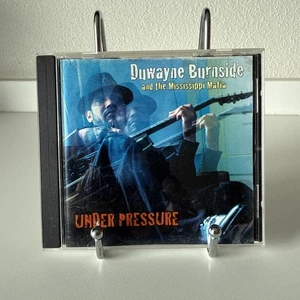Duwayne Burnside - "Under Pressure" (B.C. Schallplatten, CD~2005) "Disc ist top" - Bild 1 von 4