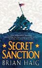 Secret Sanction By Haig, Brian Paperback Book The Cheap Fast Free Post