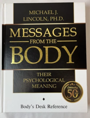 Messages from the Body: Their Psychological Meaning Майкл Дж. Линкольн 1987 HC - Изображение 1 из 4