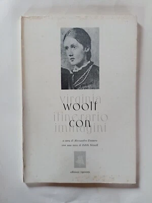 Virginia Woolf itinerario con immagini con nota Edith Stiwell Alessandro Tesauro - Immagine 1 di 4