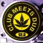 Various : Club Meets Dub V 2.0 CD Value Guaranteed from eBay’s biggest seller!