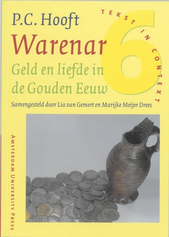 P.C. Hooft - Warenar: Geld En Liefde in De Gouden Eeuw (Tekst in - Image 1 of 1