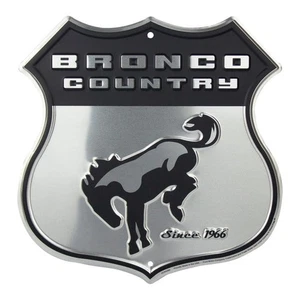 Bronco Country Since 1966 Die Cut 11.5" Embossed Highway Shield Metal Sign - Picture 1 of 1