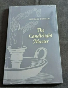 The Candlelight Master by Michael Longley (2020, Trade Paperback) Wake Forest U - Picture 1 of 2