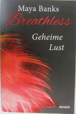 Maya Banks  -  Breathless  Geheime Lust - Bild 1 von 2