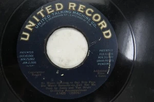 Jones & Van Brunt - UNITED A1423 - He Wants Someone to Call Him Papa - Picture 1 of 2