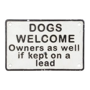 ' Dogs Welcome' Cast Iron Novelty Sign Wall Plaque Gift Humour Garden Gate - Picture 1 of 4