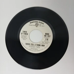 Tower Of Power – You're Still A Young Man 45 rpm record WB 7612 Promotional Copy - Picture 1 of 2