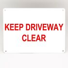 KEEP DRIVEWAY CLEAR PARKING SIGN METAL SPACE GARAGE CONSTANT USE ACCESS