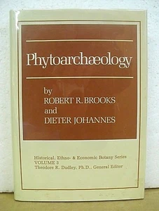Phytoarchaeology Robert R. Brooks Dieter Johannes 1990 HB/DJ First Edition - Imagen 1 de 1