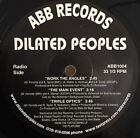 Dilated Peoples - Work The Angles / The Main Event / Triple Optics (12")